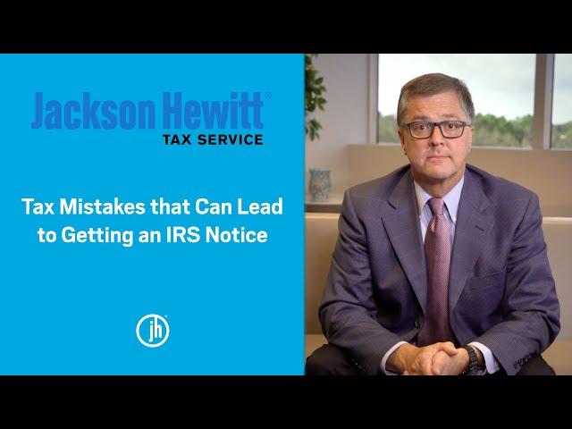 What Tax Mistakes Lead to Getting an IRS Letter or Notice?