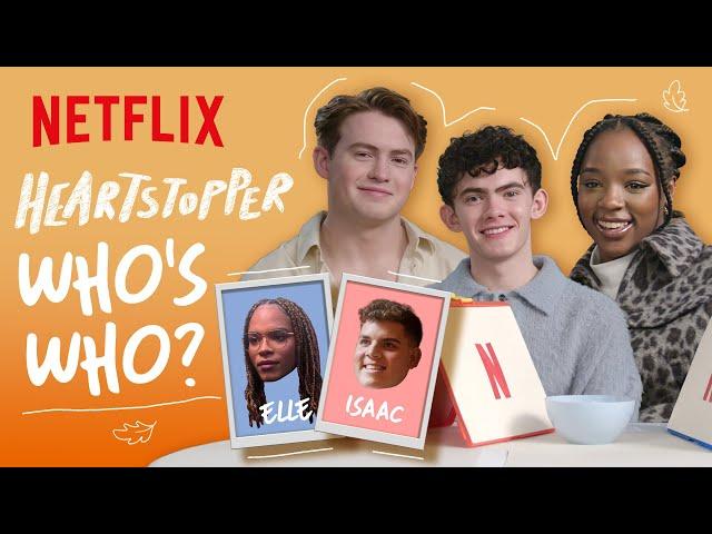 The Heartstopper Cast Plays Who's Who? | Netflix