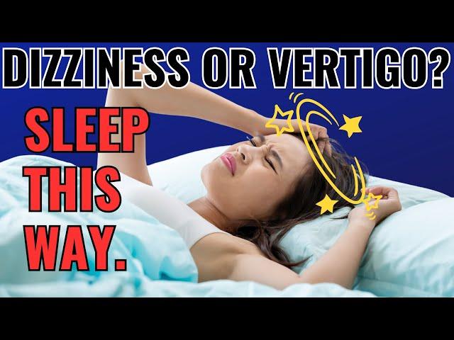 How to Sleep with Vertigo (BPPV) or Dizziness (Cervicogenic) | Dr. Jon Saunders