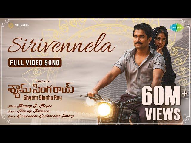 Sirivennela - Full Video Song | Shyam Singha Roy | Nani, Sai Pallavi | Mickey J Meyer