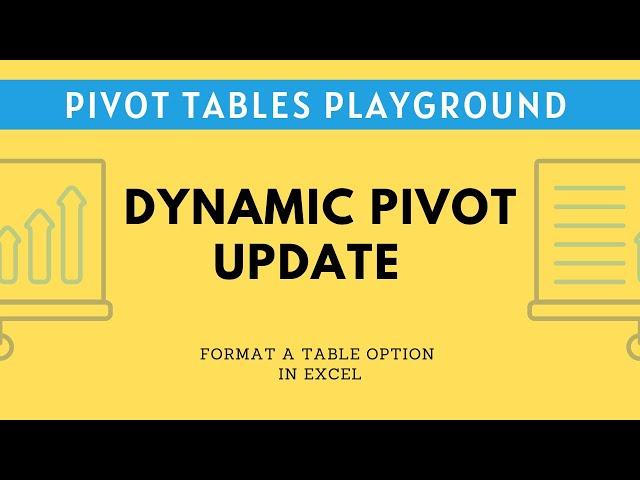 Pivot Table Playground #3 - Automatically update pivot table when source data changes