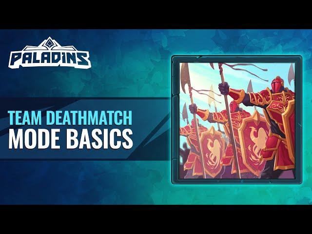 Paladins Tutorial - Team Deathmatch Mode Basics