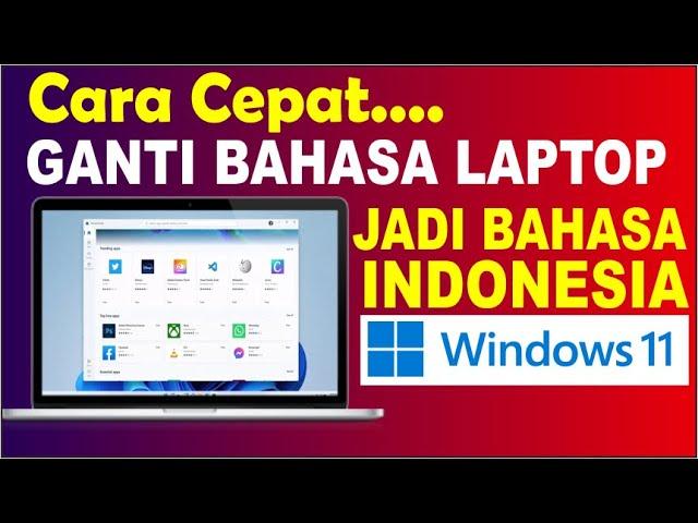 Cara ganti bahasa laptop windows 11 Jadi bahasa indonesia | Cara Mengubaha Bahasa Laptop