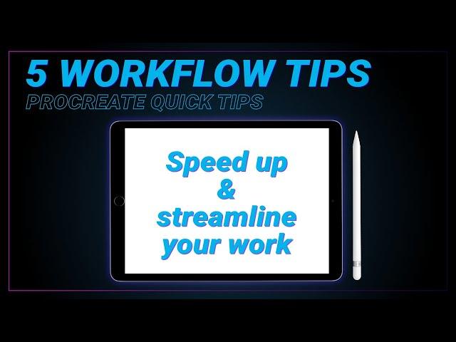 5 TIPS on PROCREATE for a smoother workflow