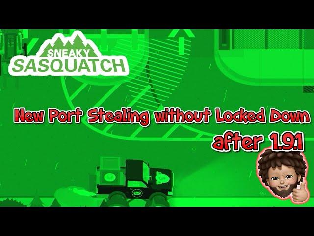 Sneaky Sasquatch - New glitch way of Port Stealing after Chapter 4 without Locked Down