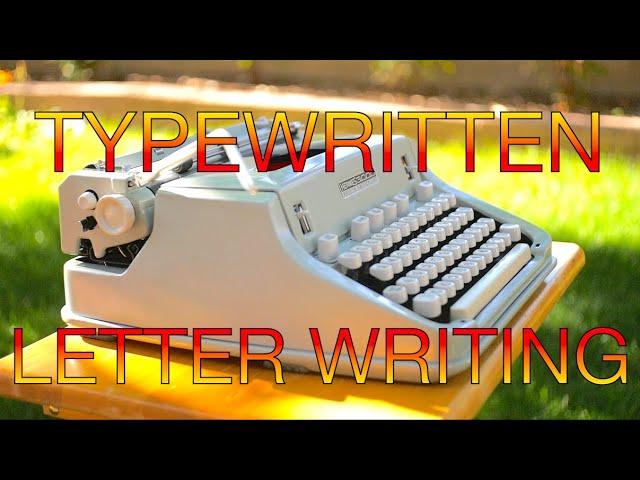 Typewriter Video Series Episode 400: Typewritten Letter Writing