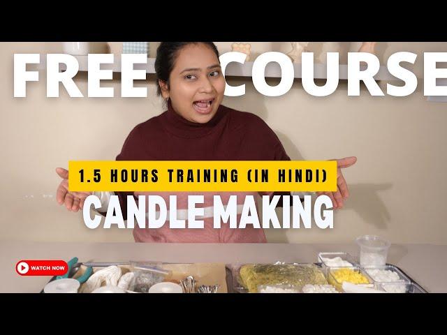 FREE CANDLE MAKING COURSE  2025| FREE Candle Making Course For Beginners in Hindi  #candlemaking