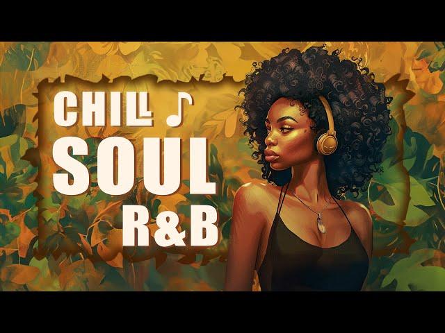 Soul music | Songs to elavate your mood & vibe - Neo soul/r&b