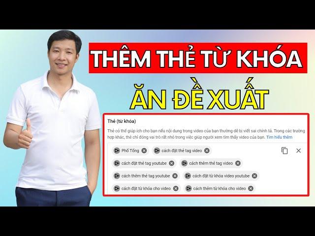 Cách Đặt Thẻ Tag Từ Khóa Video Youtube Chuẩn SEO Youtube | Phố Tổng