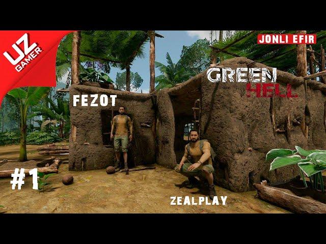 GREEN HELL #1 | FEZOT, ZEALPLAY, VA BEKJAAN | O`ZBEK TILIDA STRIM