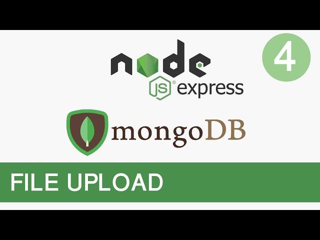 NodeJS and MongoDB Tutorial #4 - Uploading Files (Single & Multiple)