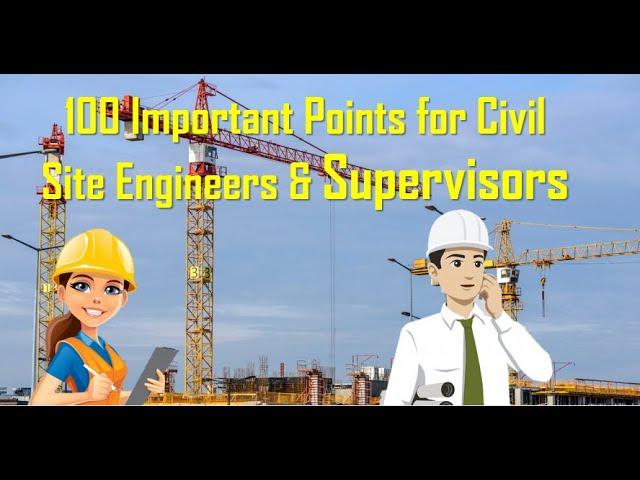 100 Important Points for Civil Site Engineers & Supervisors #1