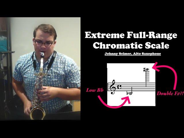 *EXTREME Altissimo* Full Range Chromatic Scale - Alto Saxophone - Johnny Selmer