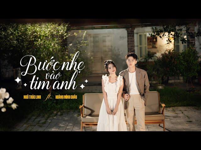 NGÔ TRÚC LINH - BƯỚC NHẸ VÀO TIM ANH | OFFICIAL MUSIC VIDEO | EP 'TWENTY' | FT. HOÀNG MINH CHÂU