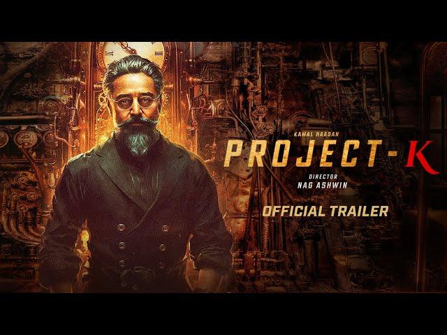 Project-K Part 1 - Official Trailer 2024 | Prabhas | Amitabh B | Kamal Haasan | Deepika P