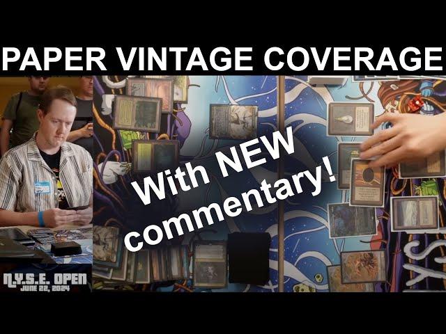 PAPER VINTAGE MAGIC! I won the NYSE Vintage Open. These are my feature matches with new commentary!