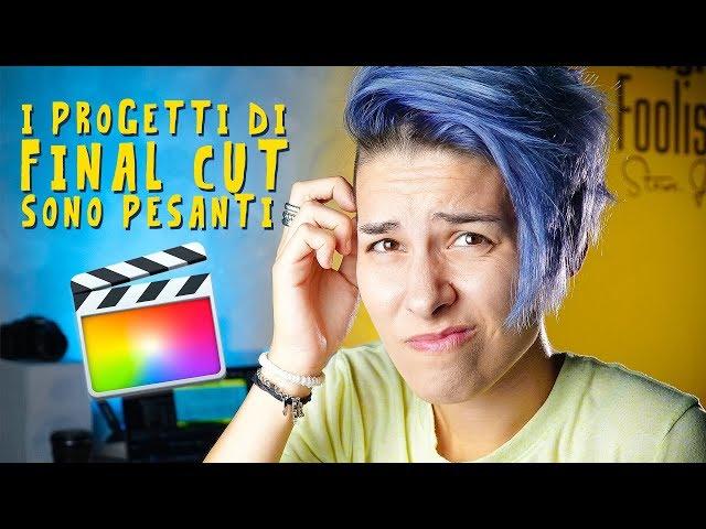 I PROGETTI di FINAL CUT Occupano troppo SPAZIO - Risolvere il problema