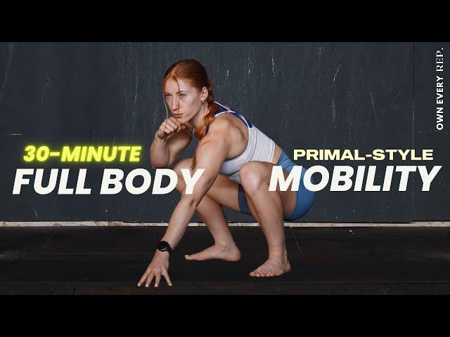 30 Min. Full Body Mobility | Primal x Animal Style | Intermediate-Advanced