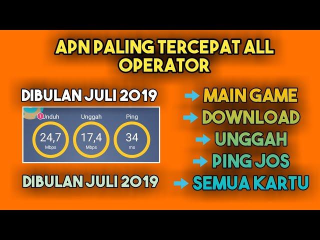 APN Tercepat Di Dunia All Operator - Update Juli 2019