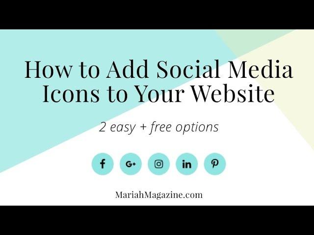 How to Add Social Media Icons to Your WordPress Website