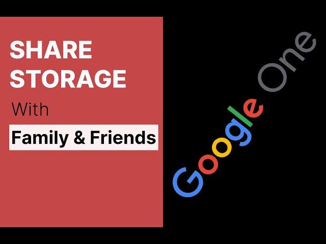 Share your Google Storage with Family and Friends