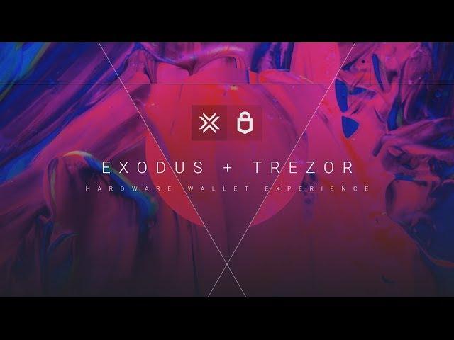 Exodus + Trezor Hardware Wallet: Advanced Security Made Easy (Exodus Wallet + Trezor Model T)