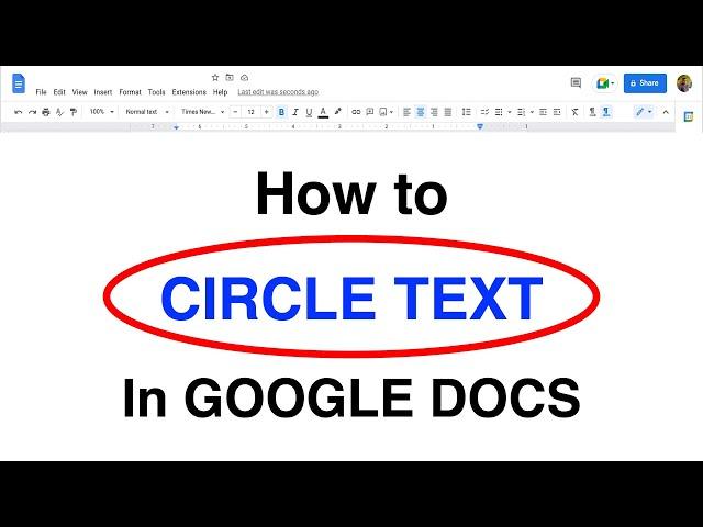 How to Circle Text in Google Docs (2023) - Easy Step-by-Step Guide