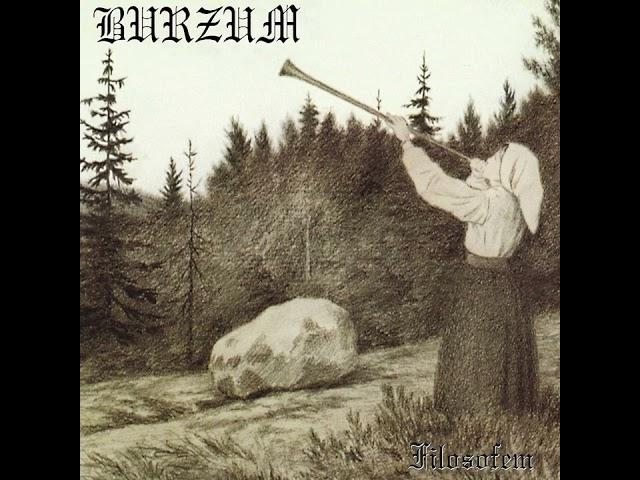  Burzum - Filosofem (1996) [Full Album] 