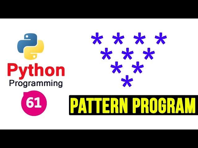 Python Pattern Programs | Printing Stars '*' in Reverse Pyramid Shape