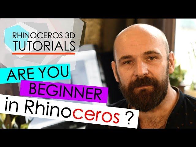 RHINO TUTORIALS FOR BEGINNERS