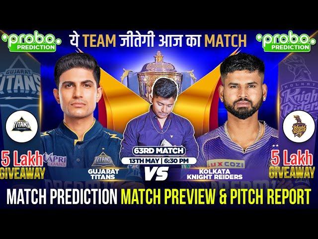 KKR vs GT IPL 2024 Match 63 Prediction | Kolkata Knight Riders vs Gujrat Titans | #ipl2024prediction