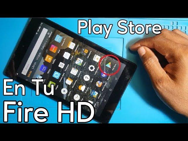 Como Instalar la Google Play Store en tu Tablet Amazon Fire HD | Android