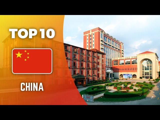 TOP 10 BEST UNIVERSITIES IN CHINA 2023