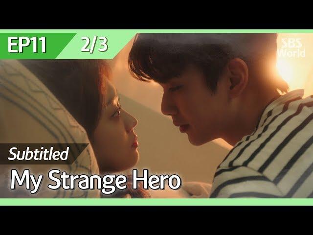 [CC/FULL] My Strange Hero EP11 (2/3) | 복수가돌아왔다