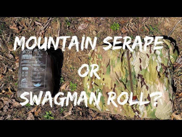 Hill People Gear Mountain Serape or Helikon Tex Swagman Roll?