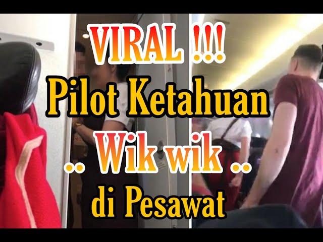 Wanita Cantik Ketahuan Wik-Wik Dengan Pilot di Pesawat