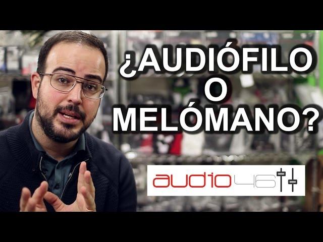 ¿Eres audiófilo o melómano?