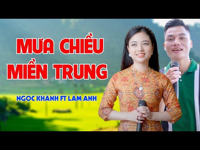 Mưa Chiều Miền Trung, Lỡ Hẹn Với Dòng Lam - Chọn Lọc Nhạc Dân Ca Siêu Hay - Ngọc Khánh ft Lâm Anh