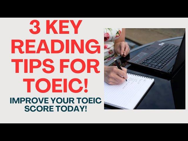 QUICK & EASY TOEIC TIPS: 3 MUST WATCH WAYS TO INCREASE YOU SCORE IN #TOEIC READING  #TOEICTIPS