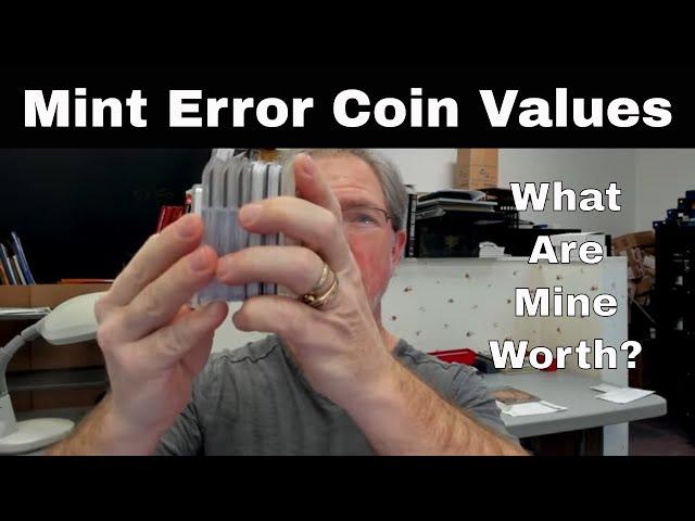 Mint Error Coin Values - What Are MY Mint Error Worth?