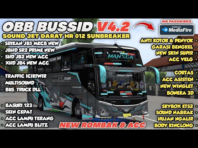 NEW ROMBAK JB5 V4.2 OBB BUSSID V4.2 TERBARU SOUND JET DARAT HR 012 SUNBRAKET | GRAFIK RASA ETS2