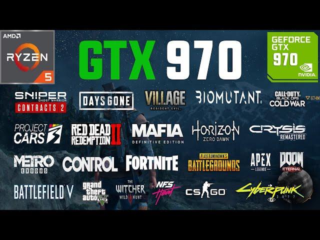 GTX 970 Test in 25 Games in 2021