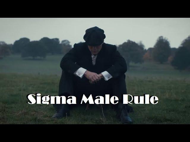 Sigma Male Rule Ft Peaky Blinders