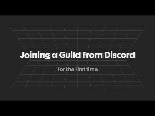 Joining a Guild from Discord for the first time