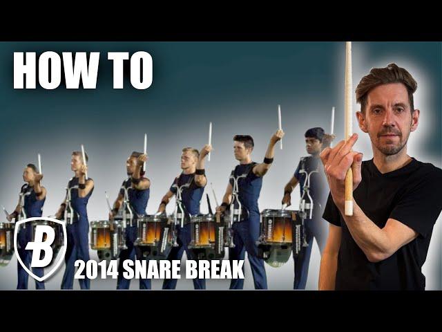 How To Play Bluecoats 2014 DCI Snare Break