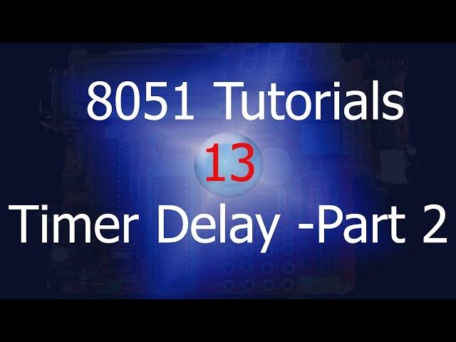 8051 Timer example(delay with timer)