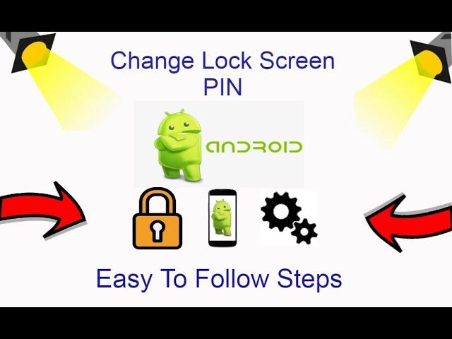 How To Change Lock Screen PIN