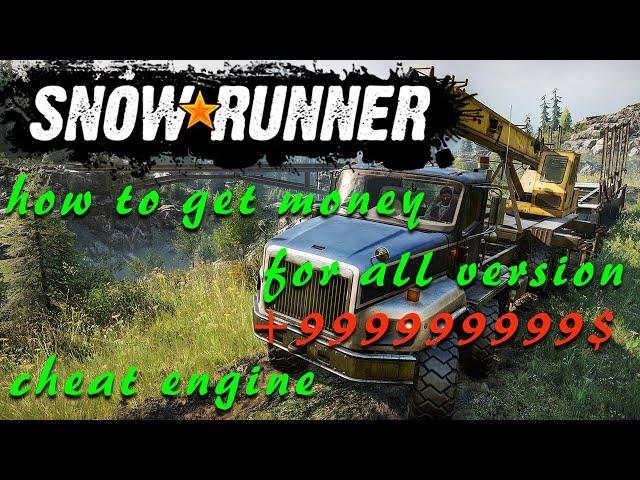 SnowRunner How to get Money With Cheat Engine