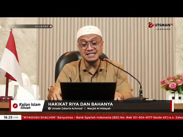 LIVE Hakikat Riya dan Bahanya  - Ust. Zakaria Achmad