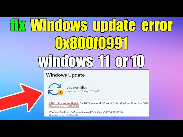 How to fix Windows update error 0x800f0991 windows 11 or 10